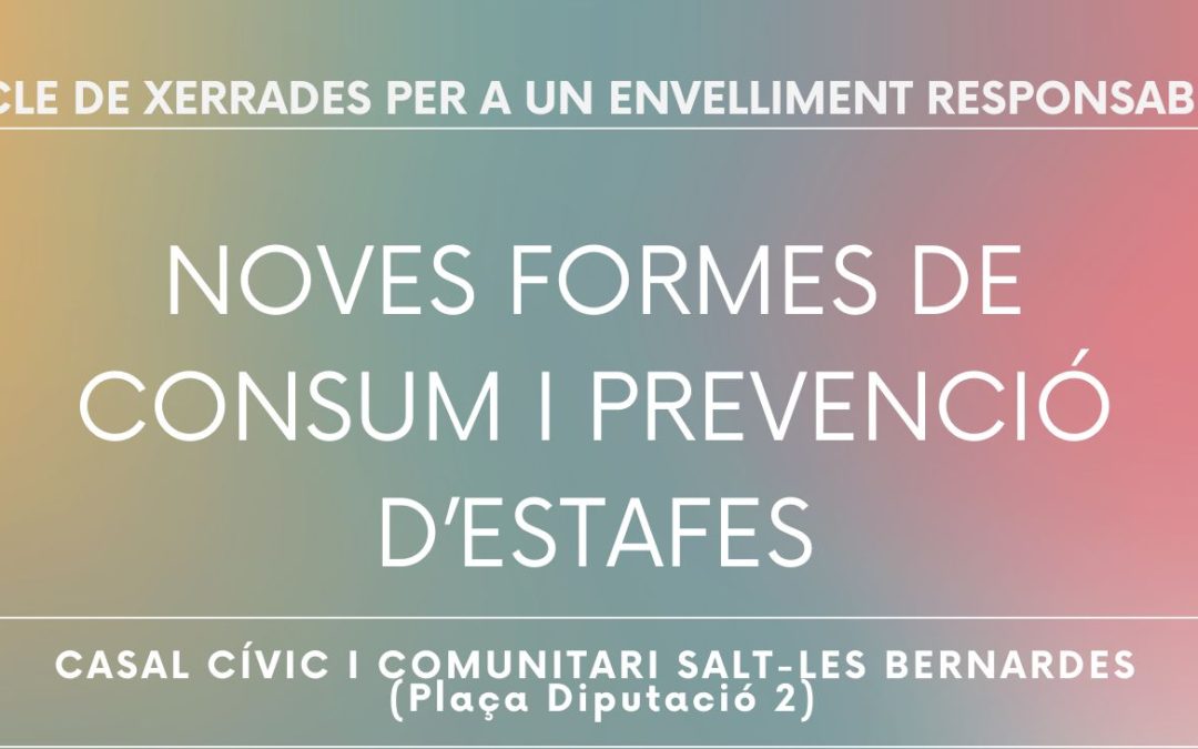 Salt acull un cicle de xerrades sobre la prevenció d’estafes