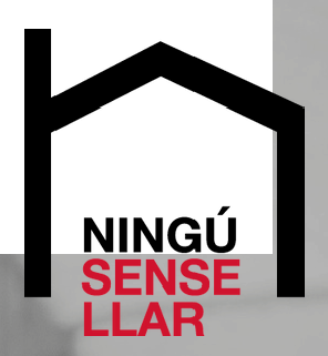 Campanya «NINGÚ SENSE LLAR»
